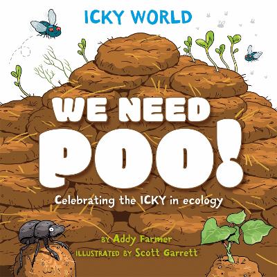 Book cover for Icky World: We Need POO!