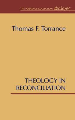 Book cover for Theology in Reconciliation