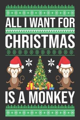 Book cover for all I want for Christmas is a monkey