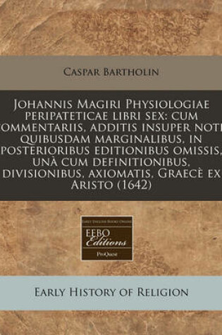 Cover of Johannis Magiri Physiologiae Peripateticae Libri Sex