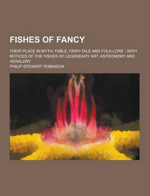 Book cover for Fishes of Fancy; Their Place in Myth, Fable, Fairy-Tale and Folk-Lore