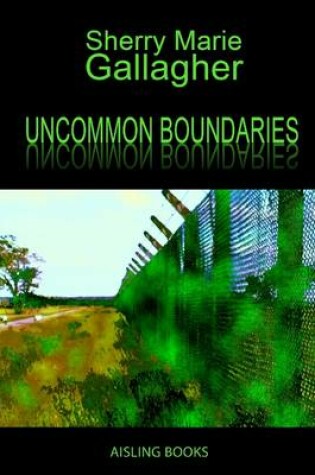 Cover of Uncommon Boundaries: Tales and Verse