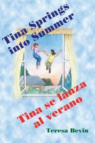 Cover of Tina Spring into Summer / Tina se lanza al verano