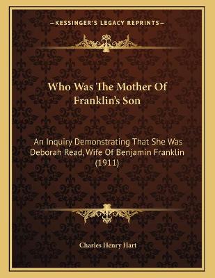 Book cover for Who Was The Mother Of Franklin's Son