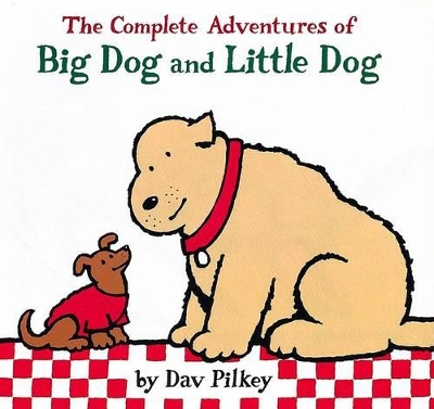Book cover for The Complete Adventures of Big Dog and Little Dog