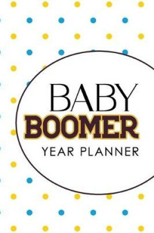Cover of Baby Boomer Year Planner