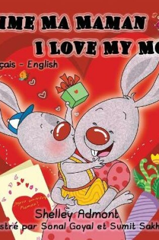 Cover of J'aime Ma Maman I Love My Mom