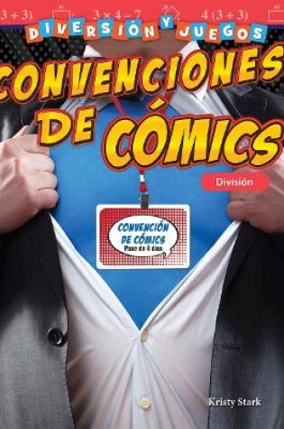 Cover of Diversión y juegos: Convenciones de cómics