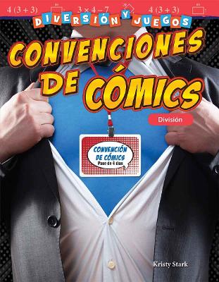 Cover of Diversión y juegos: Convenciones de cómics