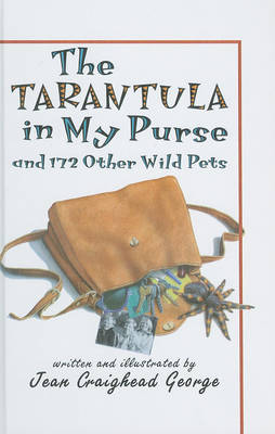 Book cover for Tarantula in My Purse and 172 Other Wild Pets