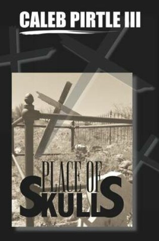 Cover of Place of Skulls