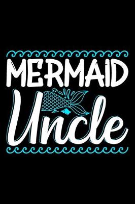 Book cover for Mermaid Uncle