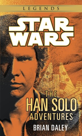 Book cover for The Han Solo Adventures: Star Wars Legends