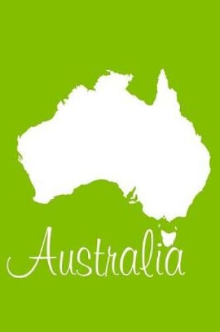 Cover of Australia - Lime Green Blank Notebook