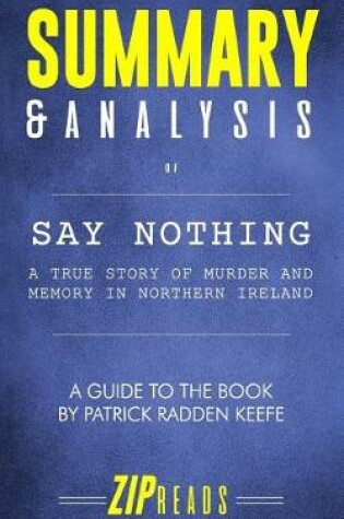 Cover of Summary & Analysis of Say Nothing