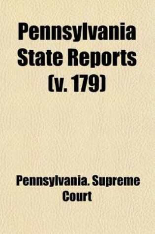 Cover of Pennsylvania State Reports (Volume 179)