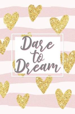 Book cover for Dare to Dream