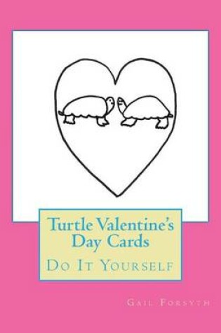 Cover of Turtle Valentine's Day Cards