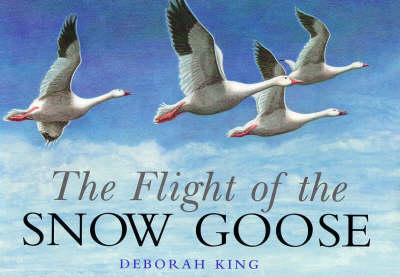 Book cover for Flight of the Snow Goose