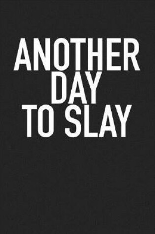 Cover of Another Day to Slay