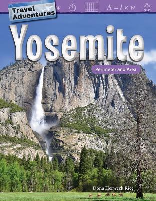 Book cover for Travel Adventures: Yosemite: Perimeter and Area