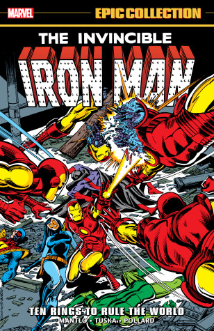 Book cover for IRON MAN EPIC COLLECTION: TEN RINGS TO RULE THE WORLD