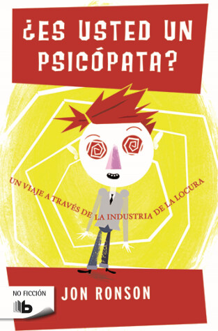 Book cover for Es usted un psicopata?  /  The Psychopath Test