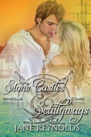 Cover of Stone Castles & Scallywags