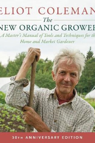 Cover of The New Organic Grower, 3rd Edition