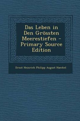 Cover of Das Leben in Den Grossten Meerestiefen