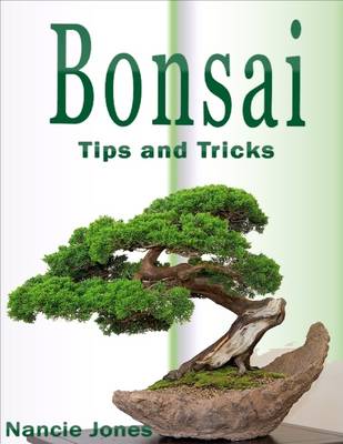 Book cover for Bonsai: Tips and Tricks