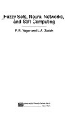 Cover of Fuzzy Sets, Neural Networks and Soft Computing