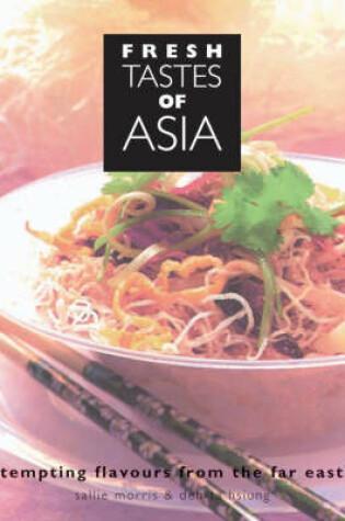 Cover of Fresh Tastes of Asia