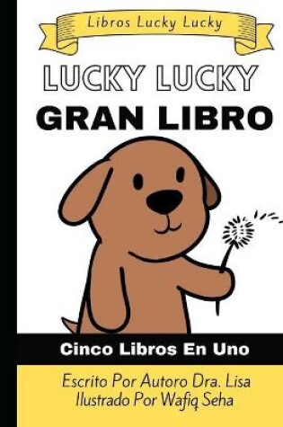 Cover of Lucky Lucky Gran Libro
