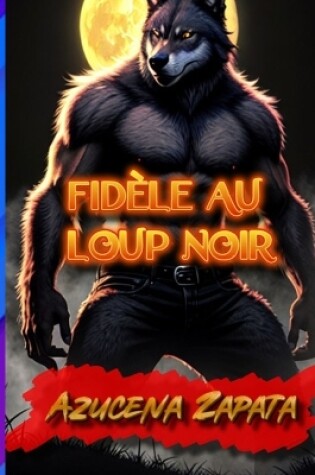 Cover of Fidèle au loup noir