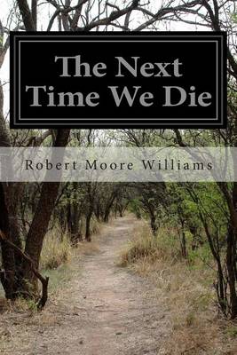 Book cover for The Next Time We Die
