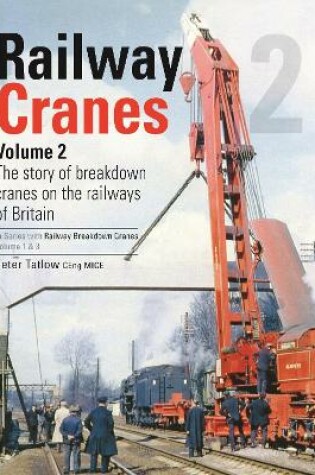 Cover of Railway Cranes Volume 2