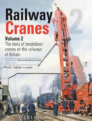 Book cover for Railway Cranes Volume 2