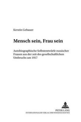 Cover of Mensch Sein, Frau Sein