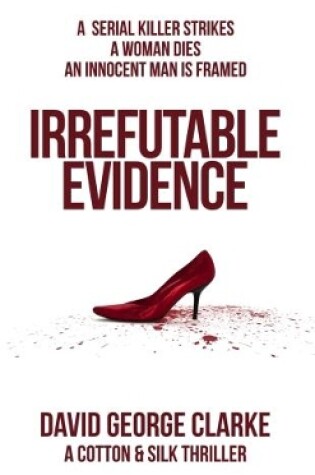 Cover of Irrefutable Evidence