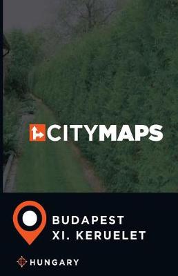 Book cover for City Maps Budapest XI. keruelet Hungary