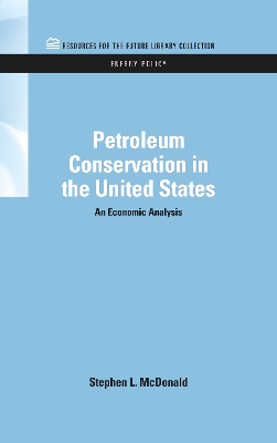 Cover of Petroleum Conservation in the United States