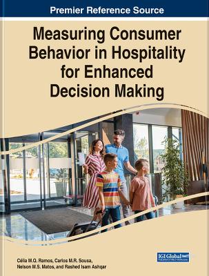 Cover of Measuring Consumer Behavior in Hospitality for Enhanced Decision Making