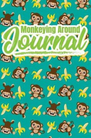Cover of Monkeying Around Journal