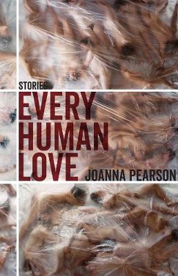 Book cover for Every Human Love – Stories