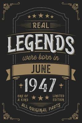 Book cover for Real Legends were born in June 1947