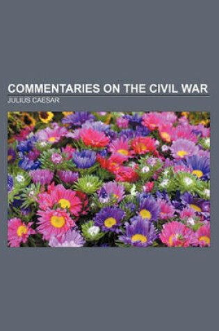 Cover of Commentaries on the Civil War