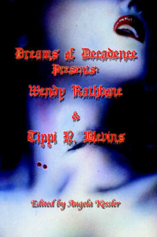 Cover of Dreams of Decadence Presents