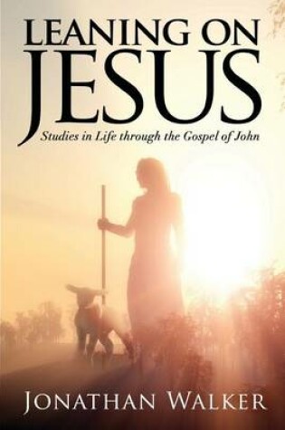 Cover of Leaning on Jesus