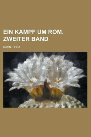 Cover of Ein Kampf Um ROM. Zweiter Band